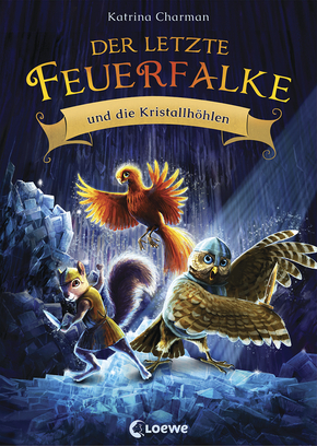 Löwe - Charman - Der letzte Feuerfalke 2 - Kristallhöhlen