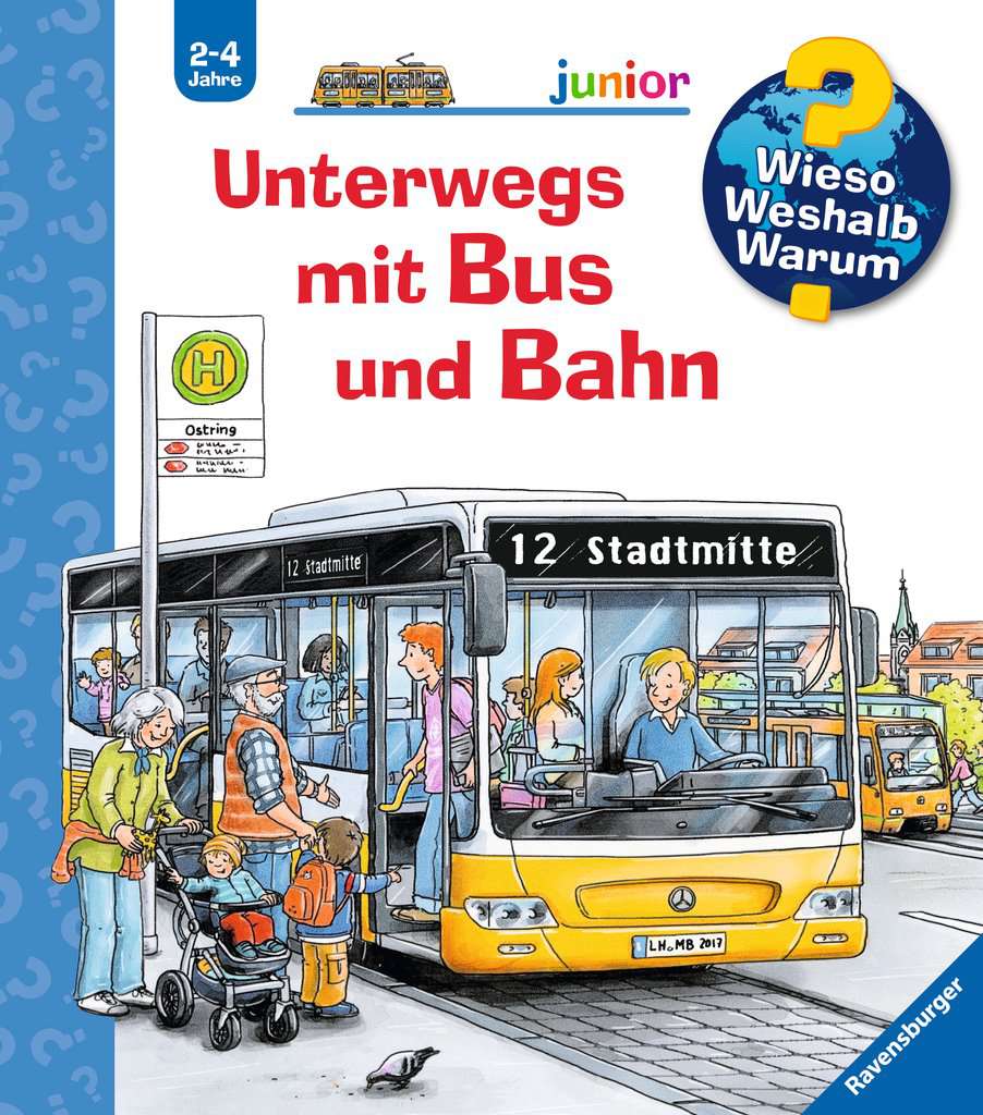 Ravensburger Bücher - Wieso? Weshalb? Warum?JUN63 Unterwegs mit Bus und Bahn